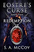 Eostre's Curse: Book Two: Redemption
