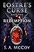 Eostre's Curse: Book Two: R...