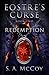 Eostre's Curse: Book Two: R...