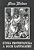 Etyka protestancka a duch kapitalizmu by Max Weber Etyka protestancka a duch kapitalizmu by Max Weber
