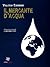 Il mercante d'acqua by Valerio Carbone
