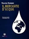 Il mercante d'acqua by Valerio Carbone
