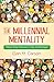 The Millennial Mentality: M...