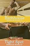 Bathhouse and Tight Spot Box Set Bathhouse and Tight Spot Box Set