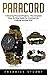 Paracord: 7 Amazing Paracor...