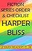 Harper Bliss Fiction Series...