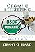 Organic Beekeeping: Principles, Practices and Pitfalls