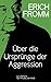 Über die Ursprünge der Aggression (German Edition)