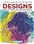 Let's Have Fun with Designs: Anti-Stress Coloring Book (Anti Stress Coloring and Art Book Series)