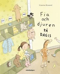 Fia och djuren på dagis (Hardcover)