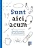 Sunt aici acum: exerciţii creative de autocunoaştere