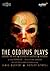 The Oedipus Plays: Oedipus the King • Oedipus at Colonus • Antigone