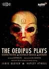 The Oedipus Plays...