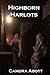 Highborn Harlots (Nobility hardcore gangbang spanking erotica)