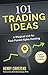 101 Trading Ideas by Henry Carstens