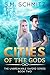 Cities Of The Gods (Unbreak...