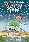 Kokopelli and Company in Attack of the Smart Pies
