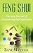 Feng Shui: The Feng Shui Art Of Decluttering And Organizing (Feng Shui Living, Feng Shui Basics, Feng Shui for Beginners)