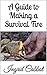 A Guide to Making a Survival Fire