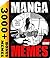 MANGA: 100+ Best Memes, Jokes & Quotes in One (+ HUGE BONUS) ( MANGA MEMES, MANGA JOKES, MANGA BOOKS)