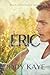 Eric by Jody Kaye