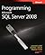 Programming Microsoft SQL Server 2008
