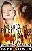 The Indian's 'Blind' Bride's & The Fostered Indian Baby (Brides & Babies for The Lonely Indians #1)