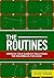 THE ROUTINES: IMPROVE YOUR ...