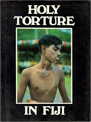 Holy Torture in Fiji