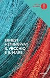 Il vecchio e il mare by Ernest Hemingway