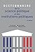 Dictionnaire de la science politique et des institutions politiques