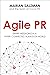 Agile PR: Expert Messaging ...