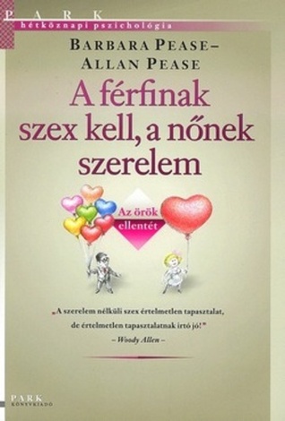 A férfinak szex kell, a nőnek szerelem