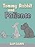Children's Books: "Tommy Rabbit and Patience": Childrens Books with animals: Kids Books ages 2-8 (Rabbit Stories for Children Book 2)