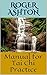 Manual for Tai Chi Practice by Roger Ashton