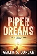 Piper Dreams Part One
