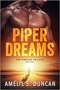 Piper Dreams Part Two