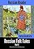 Russian Reader: Intermediate. Russian Folk Tales Part 1 (Adapted graded Russian reader, annotated)