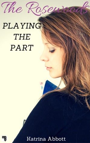 Playing the Part (The Rosewoods, #3)