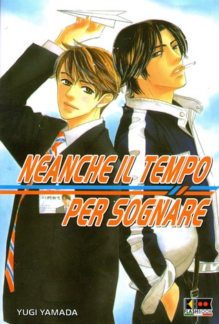 Neanche il tempo per sognare