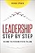 Leadership Step by Step: Be...