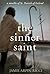 The Sinner Saint: A Novella of St. Patrick of Ireland