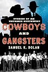 Cowboys and Gangs...