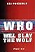 Who Will Slay the Wolf by Ali Podrimja