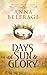 Days of Sun and Glory (The ...