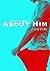 About Him: Justin