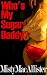 Who's My Sugar Daddy?