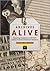 Archives Alive by Diantha Dow Schull