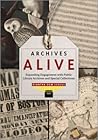 Archives Alive: Expanding Engagement with Public Library Archives and Special Collections
