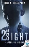 2nd Sight by Ben A. Sharpton